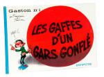 Franquin Dupuis Gaston Les Gaffes d'un Gonflé