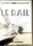 Schuiten album Le Rail dédicace encre chine couleu