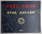 Ever Meulen Portfolio Plaizier signé 5sérigraphies